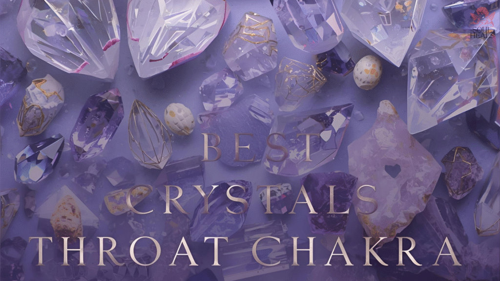 Best Crystals for Throat Chakra Clarity: A Simple Guide for Powerful Healing